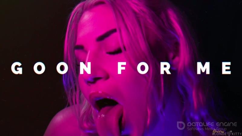 Goddess Blonde Kitty - Goonerverse [FullHD]